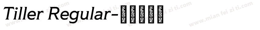 Tiller Regular字体转换